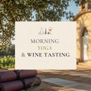 Morning yoga and wine tasting